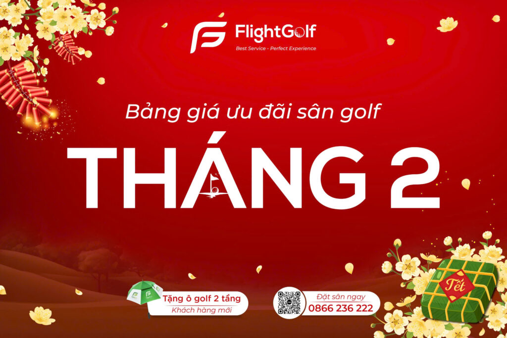  Bảng giá ưu đãi sân golf tháng 2